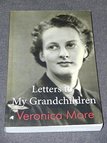 Letters To My Grandchildren