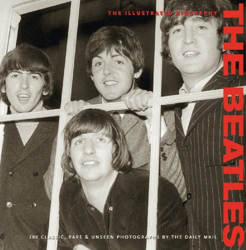 Beatles Illustrated Biography