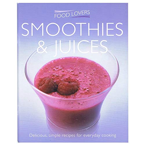 Smoothies and Juices
