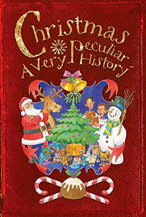 Christmas, A Very Peculiar History
