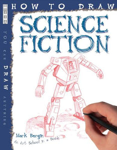 How To Draw Science Fiction 