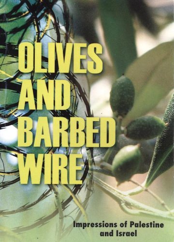 Olives and Barbed Wire