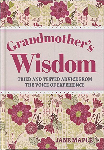 Grandmother's Wisdom