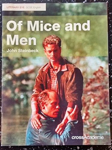 Of Mice & Men | Literary Eye | GCSE English - John Steinbeck
