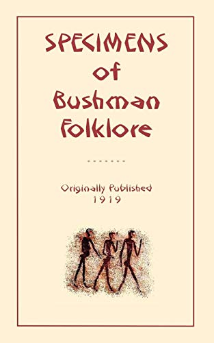 Specimens of Bushman Folk-lore