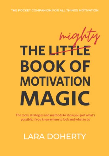The Mighty Book of Motivation Magic