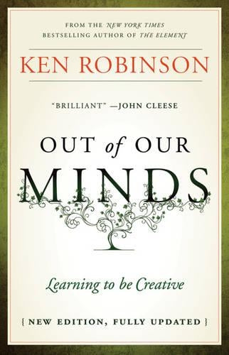Out of Our Minds - Learning to Be Creative 2E