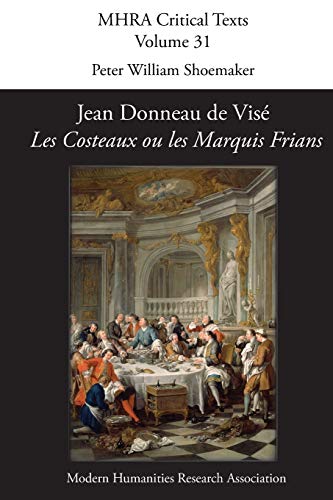 Jean Donneau De Vise, 'Les Costeaux Ou Les Marquis Frians'