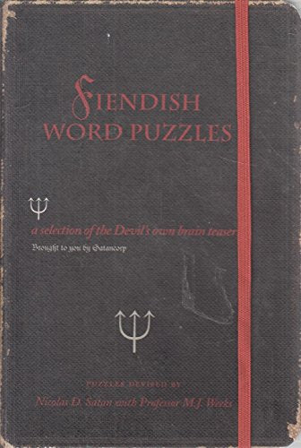 Fiendish Word Puzzles: a selection of the Devil's own brain tease