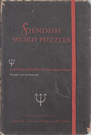 Fiendish Word Puzzles: a selection of the Devil's own brain tease
