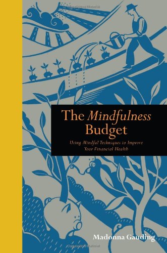 The Mindfullness Budget