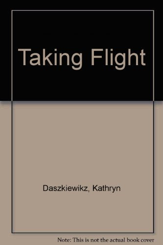 Taking Flight