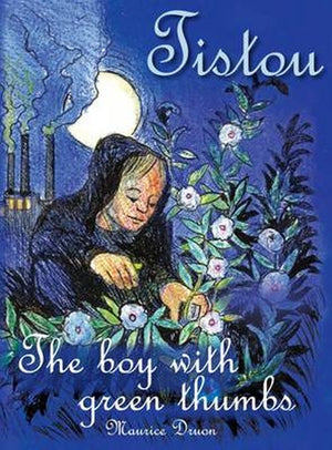 Tistou, the Boy with Green Thumbs