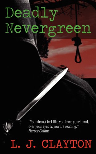 Deadly Nevergreen