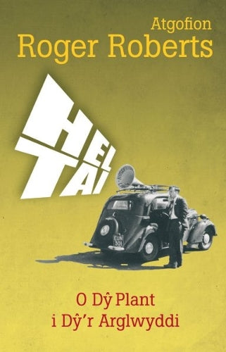 Hel Tai - O Dy Plant i Dy'r Arglwyddi