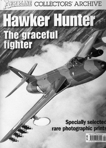 Hawker Hunter | The Graceful Fighter | Aeroplane Collectors Archive of Specially Selected Photographic Prints