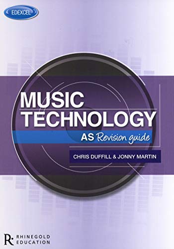 Edexcel AS Music Technology Revision Guide