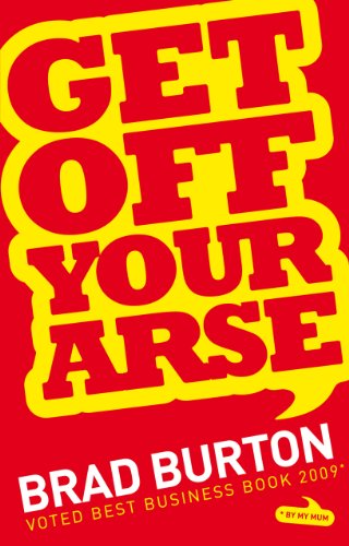 Get Off Your Arse