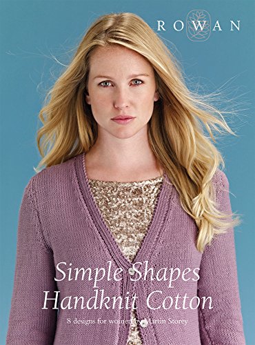 Rowan Simple Shapes Handknit Cotton
