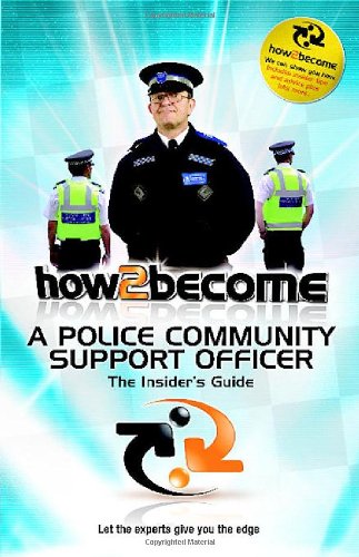 How 2 Become a Police Community Support Officer