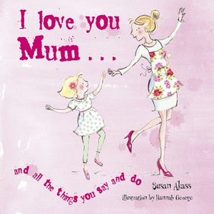 I Love You Mum