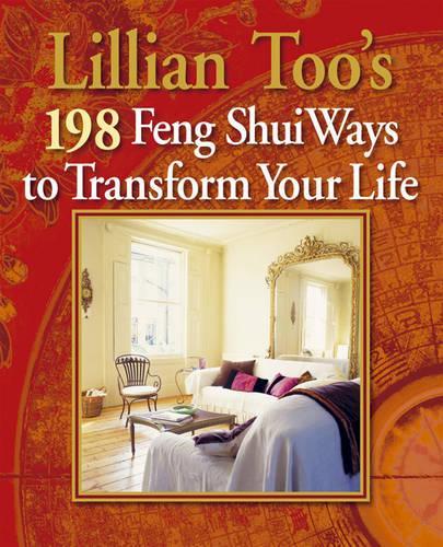 Lillian Toos 198 Feng Shui Ways to Transform Your Life