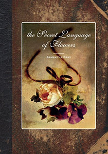 The Secret Language of Flowers 