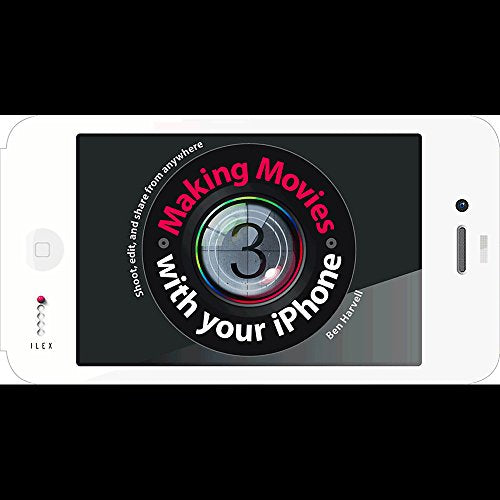 Making Movies with your iPhone