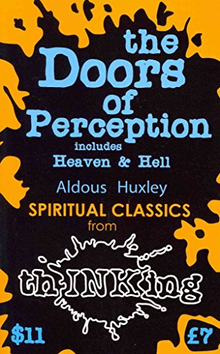 The Doors of Perception: Heaven and Hell