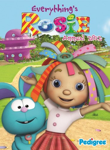 Everything's Rosie Annual