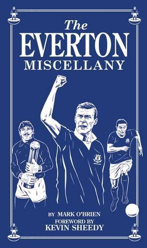 The Everton Miscellany