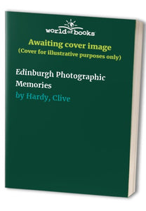 Edinburgh Photographic Memories 