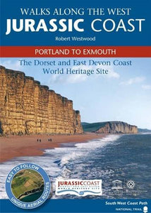 Walks Along the West Jurassic Coast - Portland to Exmouth 