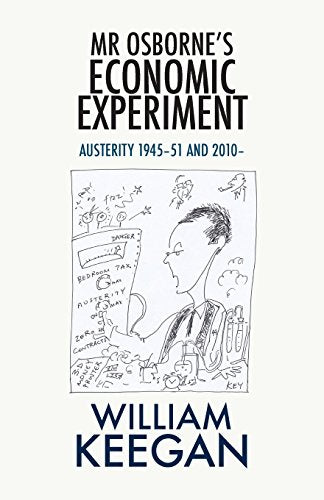Mr Osborne's Economic Experiment