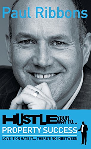 HUSTLE your way to PROPERTY SUCCESS