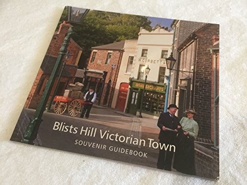 Blists Hill Victorian Town Souvenir Guidebook