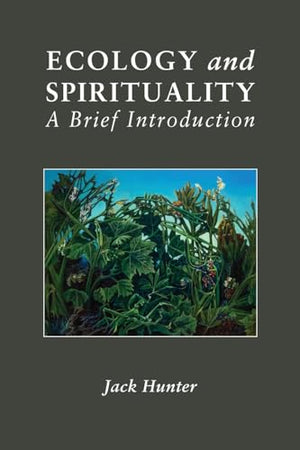 Ecology and Spirituality