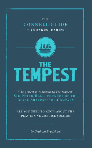 The Connell Guide To Shakespeare's The Tempest
