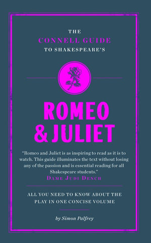 The Connell Guide To Shakespeare's Romeo and Juliet