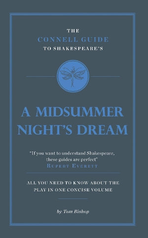 The Connell Guide To Shakespeare's A Midsummer Night's Dream
