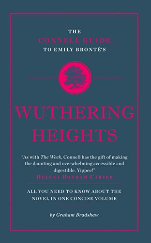 The Connell Guide To Emily Bronte's Wuthering Heights