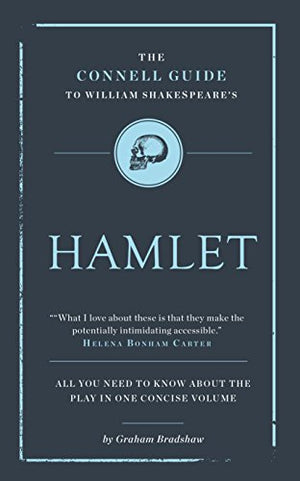 The Connell Guide to Shakespeare's Hamlet