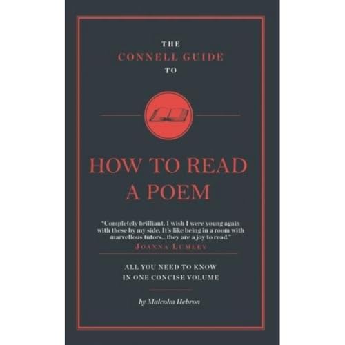The Connell Guide To How to Read a Poem