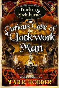 The Curious Case of the Clockwork Man 