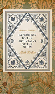 Expedition to the Mountains of the Moon 
