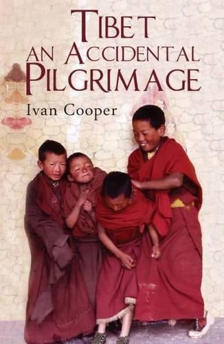 Tibet - An Accidental Pilgrimage