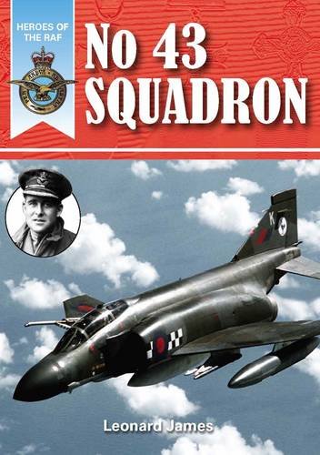 Heroes of the RAF - No. 43 Squadron