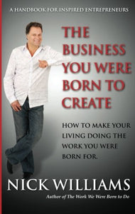 The Business You Were Born to Create 
