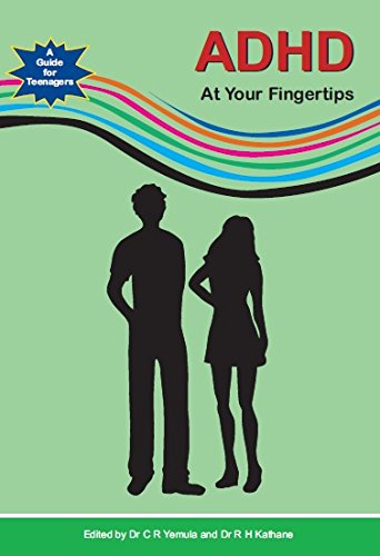 ADHD at Your Fingertips : A Guide for Teenagers