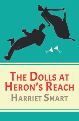 The Dolls at Heron’s Reach: A 1930s Northminster Mystery (The Northminster Mysteries)